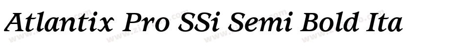 Atlantix Pro SSi Semi Bold Italic字体转换